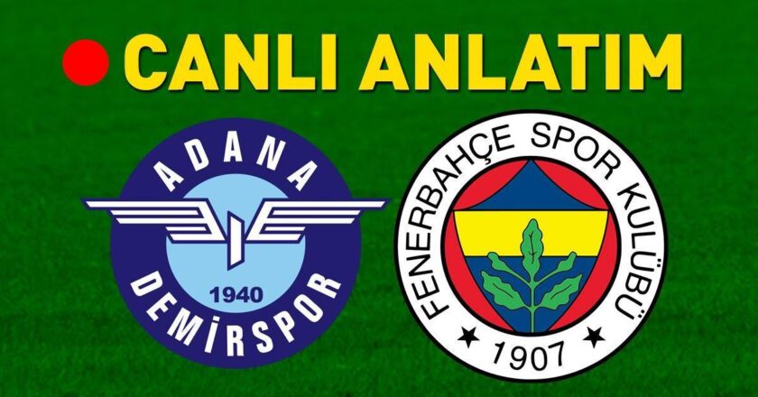 F.Bahçe, Adana Demirspor deplasmanında – Son Dakika Futbol Haberleri